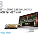 EBET – SÒNG BẠC ONLINE VUI NHỘN TẠI VIỆT NAM